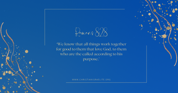 Trusting in God. Romans 8:28.